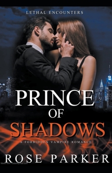 Paperback Prince of Shadows: A Forbidden Vampire Romance Book