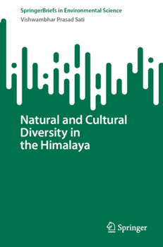 Paperback Natural and Cultural Diversity in the Himalaya Book