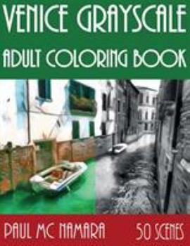 Paperback Venice Grayscale: Adult Coloring Book