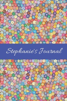 Paperback Stephanie's Journal: Cute Personalized Name College-Ruled Notebook for Girls & Women - Blank Lined Gift Journal/Diary for Writing & Note Ta Book
