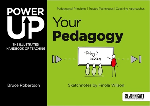 Paperback Power Up Your Pedagogy: The Illustrated Handbook of Teaching Book