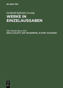 Emilia Galotti: Ein Trauerspiel in F�nf Aufz�gen