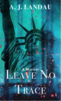 Library Binding Leave No Trace: A Mystery [Large Print] Book