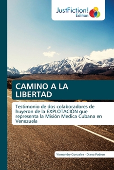 Paperback Camino a la Libertad [Spanish] Book