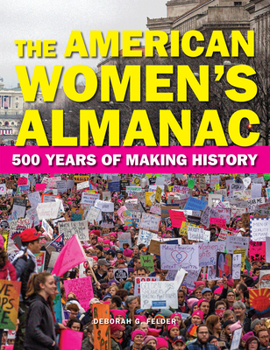 Hardcover The American Women's Almanac: 500 Years of Making History Book