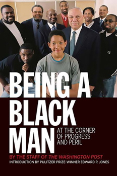Paperback Being a Black Man: At the Corner of Progress and Peril Book