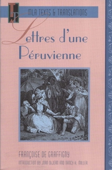 Lettres D'Une Peruvienne (Texts and Translations : Texts, No 2)