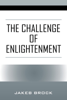 Paperback The Challenge of Enlightenment Book