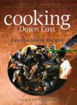 Hardcover Cooking Down East: Favorite Maine Recipes Book