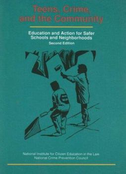 Paperback Teens, Crime, and the Community: Education and Action for Safer Schools and Neighborhoods Book