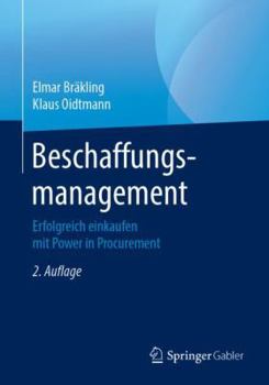 Paperback Beschaffungsmanagement: Erfolgreich Einkaufen Mit Power in Procurement [German] Book