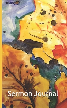 Sermon Journal: A Notebook to Record and Reflect on Sunday Sermons, Remember Prayer Request, Upcoming Activities, for Meditation and Prayer.