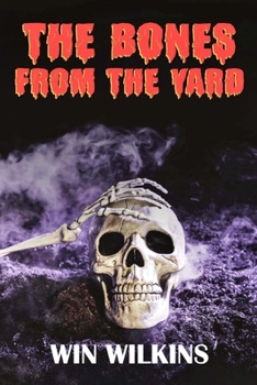Paperback The Bones from the Yard Book