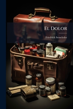 Paperback El Dolor [Spanish] Book