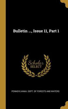 Hardcover Bulletin ..., Issue 11, Part 1 Book