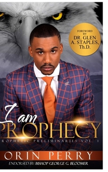 Hardcover I Am Prophecy Book