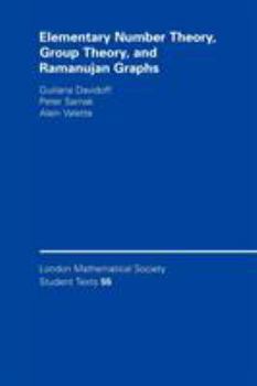 Paperback Elementary Number Theory, Group Theory and Ramanujan Graphs Book