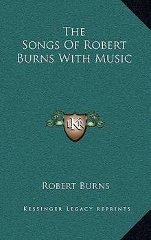 Hardcover The Songs Of Robert Burns With Music Book