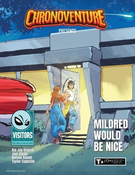 Paperback Mildred Would be Nice: Book 2 in the "Chronoventure" series Book