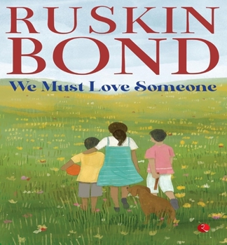 Paperback We Must Love Someone Book