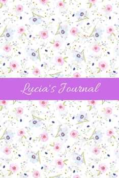 Lucia's Journal: Cute Personalized Name Notebook for Girls & Women - Blank Lined Gift Journal/Diary for Writing & Note Taking
