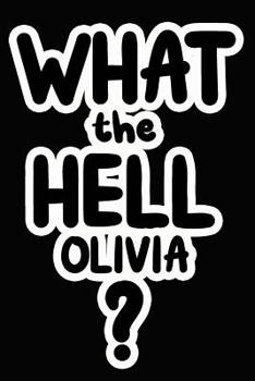 What the Hell Olivia?: College Ruled Composition Book