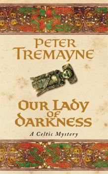 Our Lady of Darkness - Book #10 of the Sister Fidelma