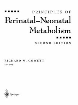 Hardcover Principles of Perinatal-Neonatal Metabolism Book