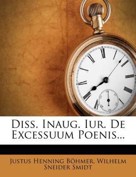 Paperback Diss. Inaug. Iur. de Excessuum Poenis... Book