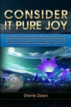 Paperback Consider It Pure Joy Book