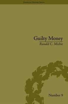 Hardcover Guilty Money: The City of London in Victorian and Edwardian Culture, 1815-1914 Book
