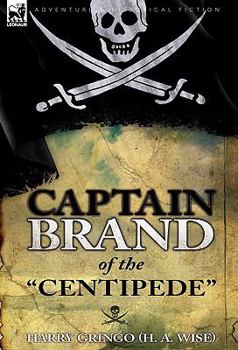 Hardcover Captain Brand of the "Centipede" Book