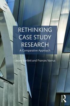 Paperback Rethinking Case Study Research: A Comparative Approach Book