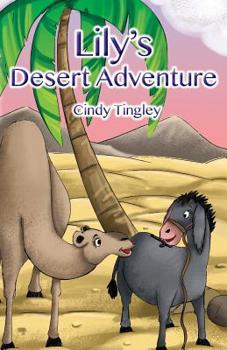 Lily's Desert Adventure (Lily the Donkey's Adventures)