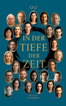 Paperback In der Tiefe der Zeit: 27 Geschichten über Verlust, Geheimnisse und die verborgene Kraft des Lebens [German] Book