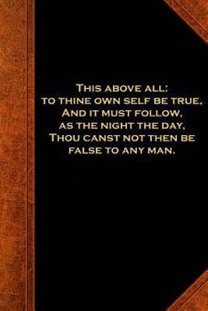 Paperback Shakespeare Quote Journal Hamlet Self Be True: (Notebook, Diary, Blank Book) Book