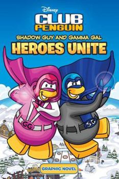 Paperback Shadow Guy and Gamma Gal: Heroes Unite Book