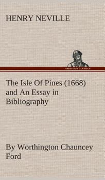 The Isle of Pines, 1668: An Essay in Bibliography