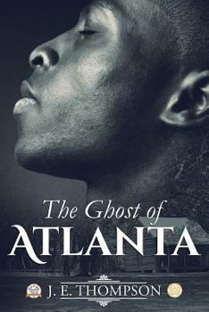 Paperback The Ghost of Atlanta Book