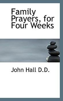 Paperback Family Prayers, for Four Weeks Book