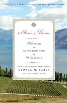 Paperback In Search of Bacchus: Wanderings in the Wonderful World of Wine Tourism Book