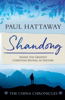 Paperback SHANDONG (book 1): Inside the Greatest Christian Revival in History Book