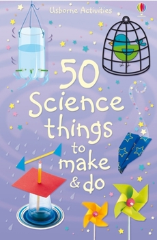 Spiral-bound 50 Science Things to Make and Do Book