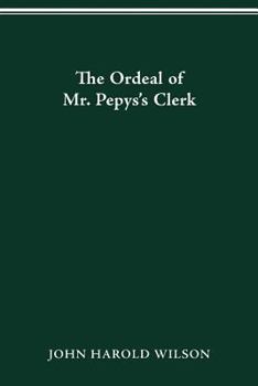 Paperback The Ordeal of Mr. Pepys's Clerk Book