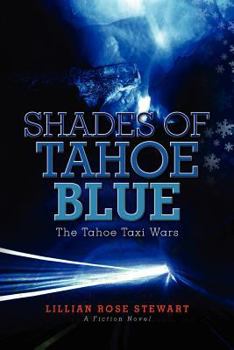 Paperback Shades of Tahoe Blue: The Tahoe Taxi Wars Book