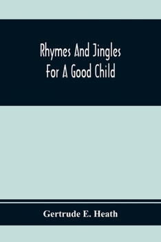 Paperback Rhymes And Jingles For A Good Child Book