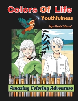 Colors of Life: YOUTHFULNESS