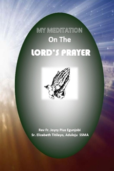 Paperback My Meditation on the Lord's Prayer Book
