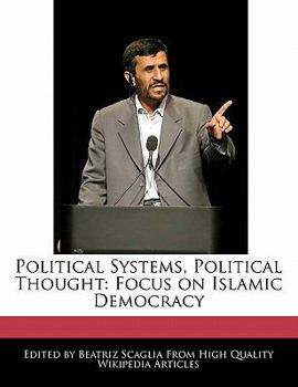 Paperback Political Systems, Political Thought: Focus on Islamic Democracy Book
