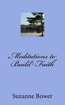 Paperback Meditations to Build Faith Book